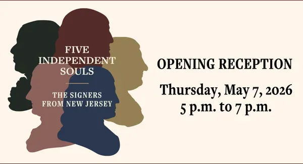 Poster for “Five Independent Souls: The Seekers from New Jersey” opening reception, Thursday, May 7, 2026, 5–7 p.m.