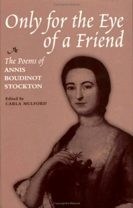 Book cover: portrait of Annis Boudinot Stockton. Title 
