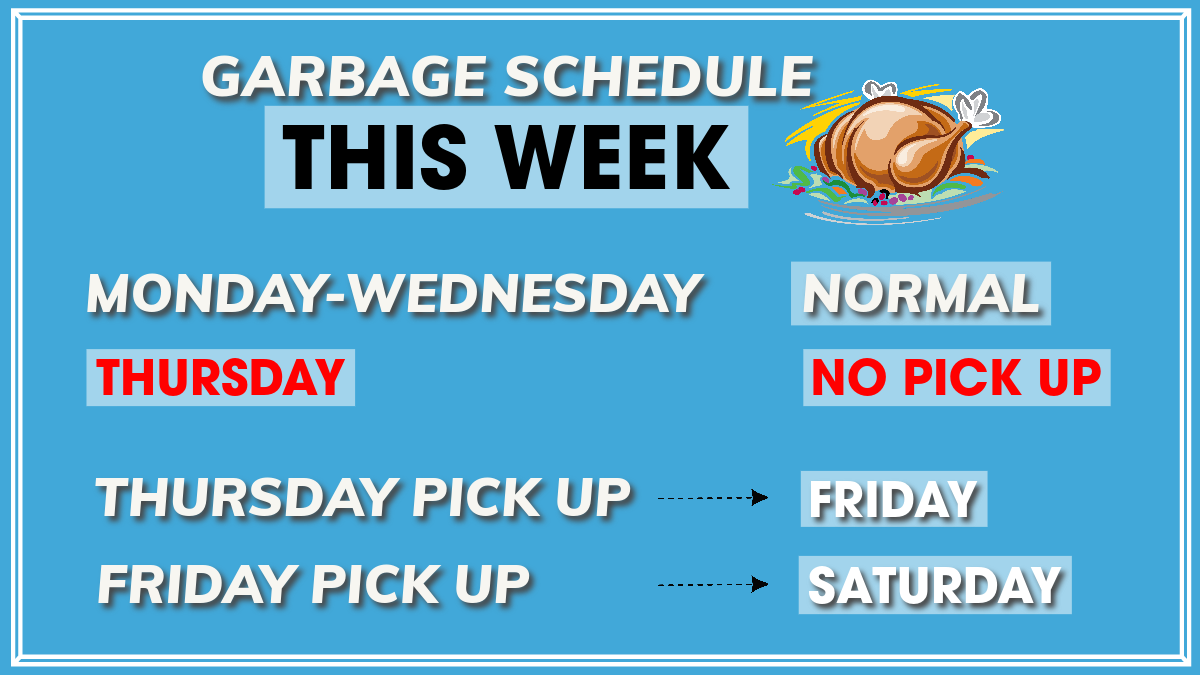 Garbage Pick Up Schedule