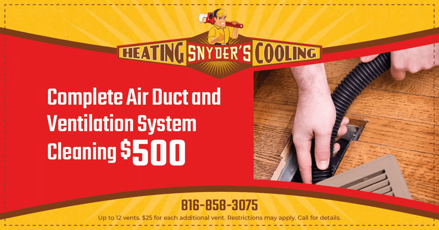 Heating snyder 's cooling offers a complete air duct and ventilation system cleaning for $ 500