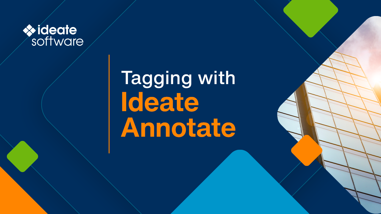 Effortless tagging with Ideate Annotate
