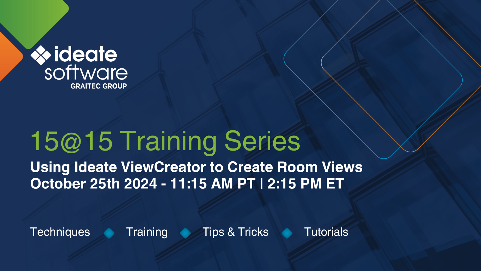 15@15 Ideate Software Training Series