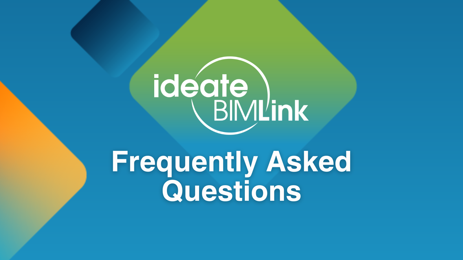 Ideate BIMLink FAQs