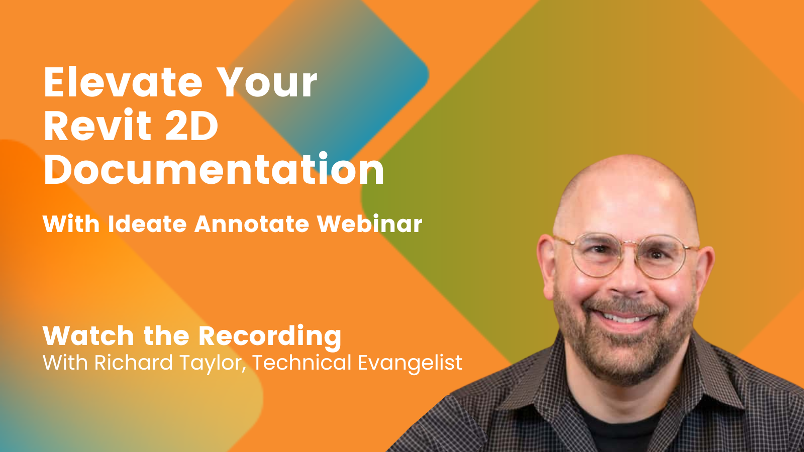 Webinar Recording – Elevate Revit Projects with Ideate Annotate
