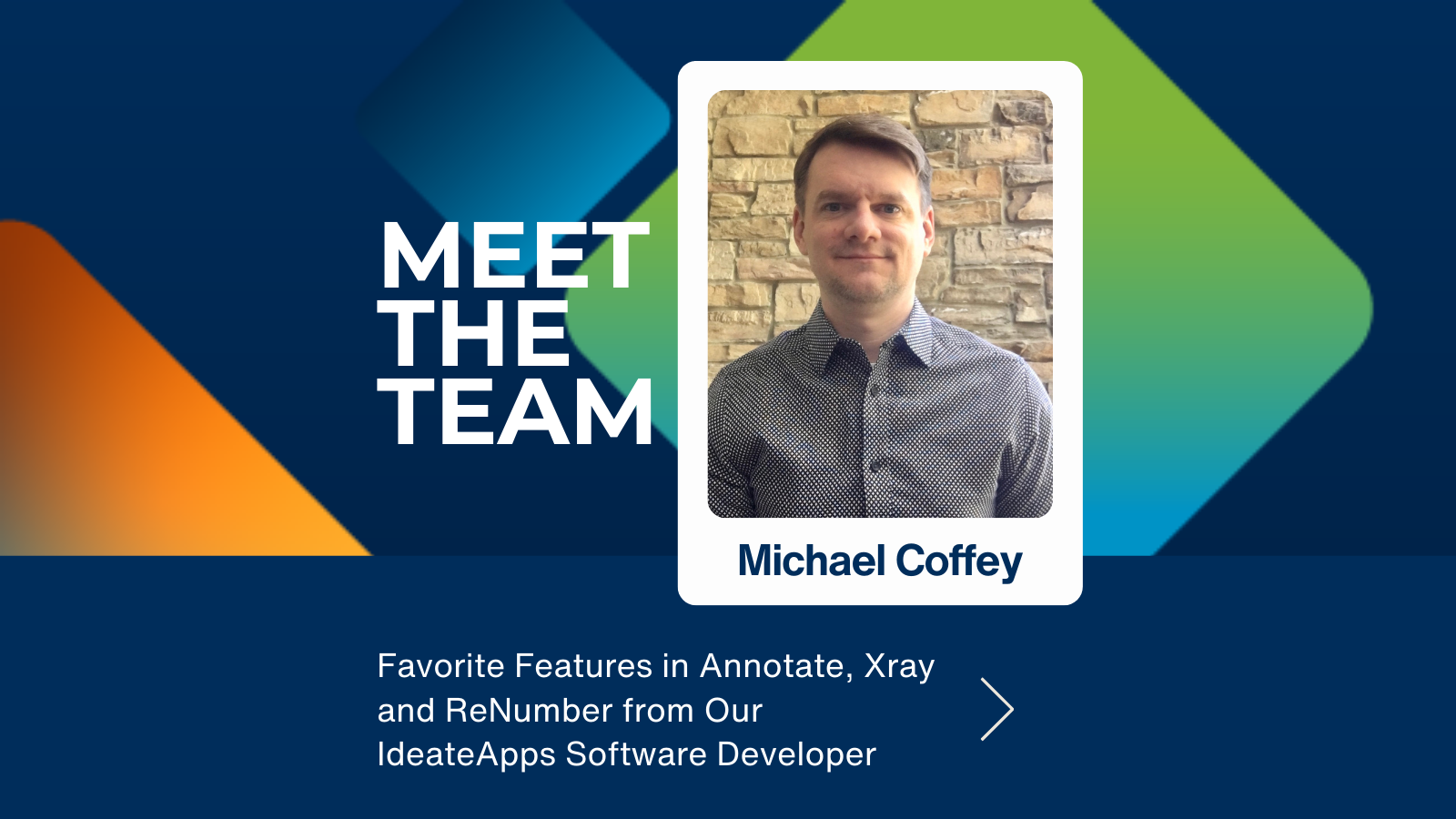 Meet Michael Coffeey Ideate Software developer