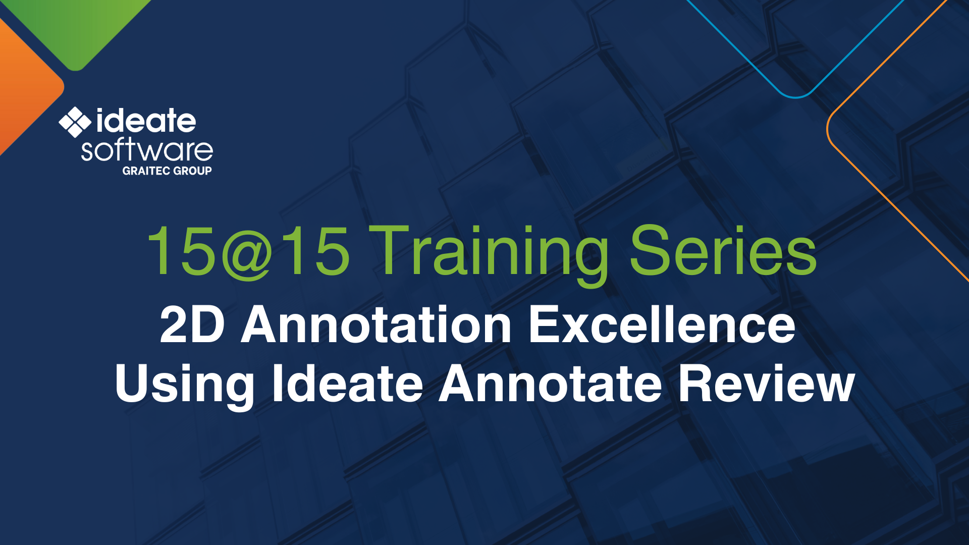 15@15: 2D Annotation Excellence Using Ideate Annotate Review