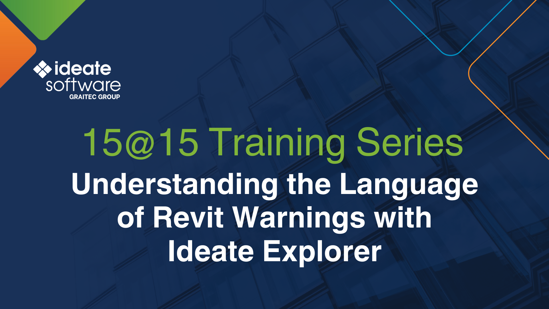 15@15: Understanding the Language of Revit Warnings with Ideate Explorer