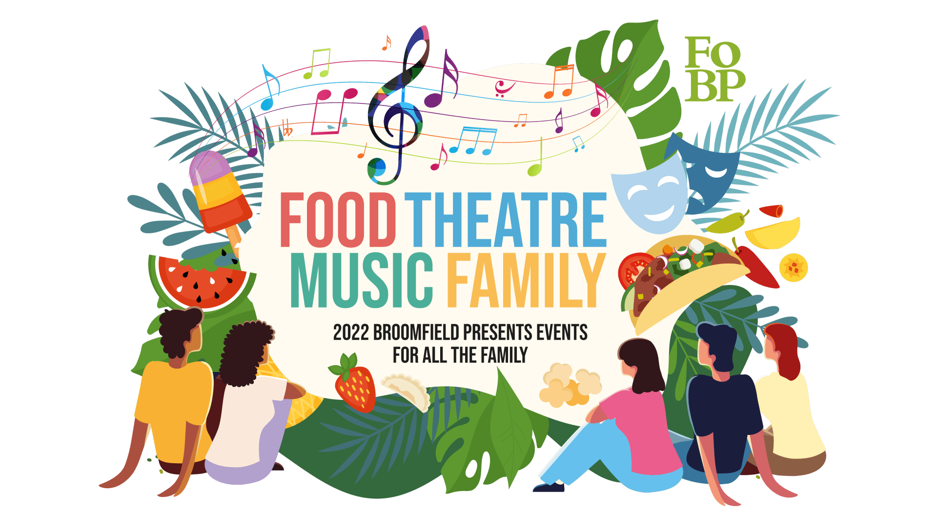 A group of people are sitting on the ground in front of a sign that says food theatre music family.