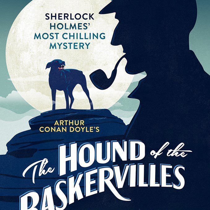 A poster for sherlock holmes ' most chilling mystery the hound of the baskervilles