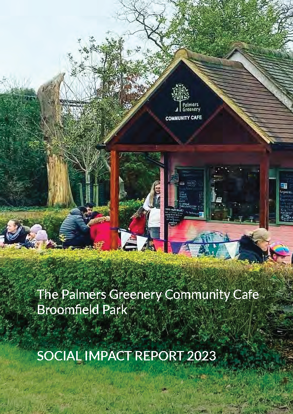 A social impact report for the palmers greenery community cafe broomfield park