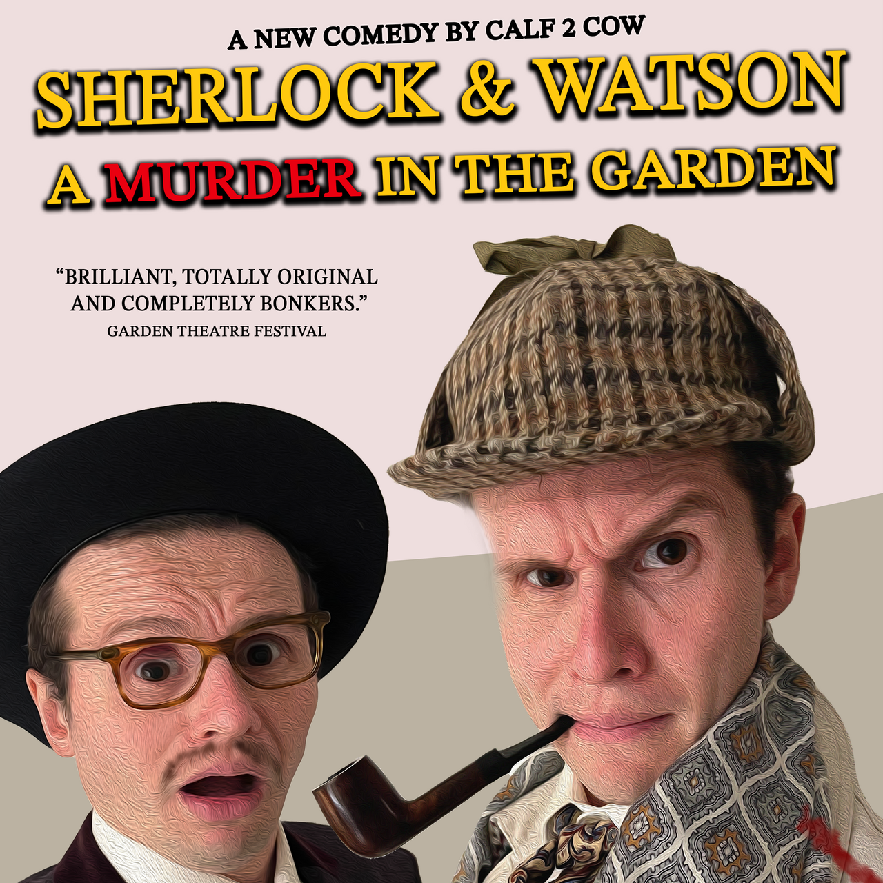 poster or flyer advertising event Calf to Cow present Sherlock and Watson: A Murder in the Garden