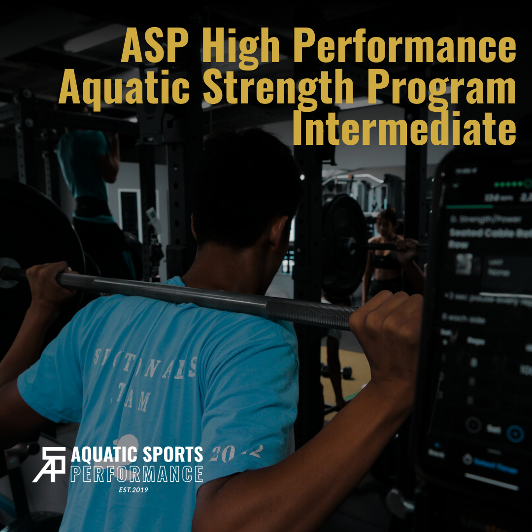 Person doing barbell squats in a gym, text overlay: ASP High Performance Aquatic Strength Program Intermediate.
