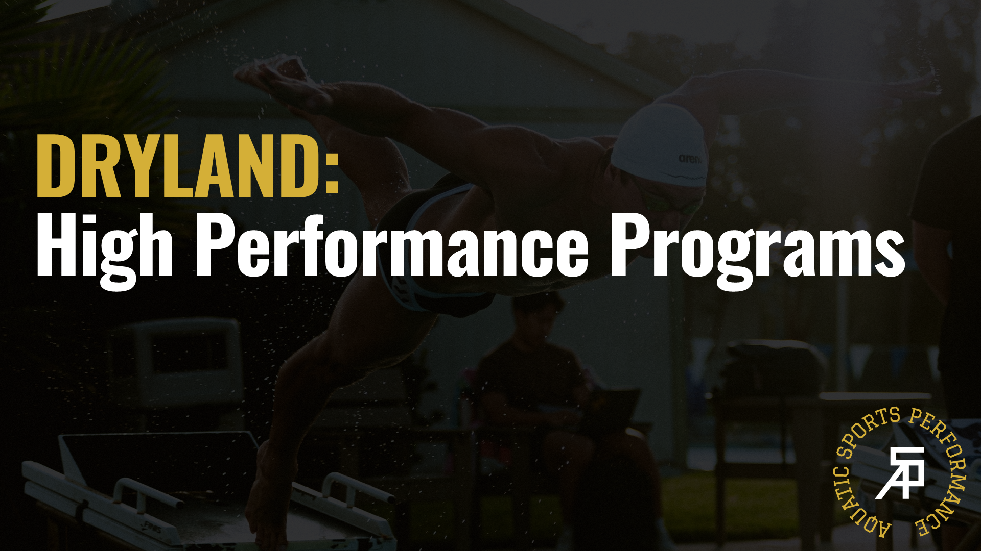 Dryland: High-Performance Programs (15+)