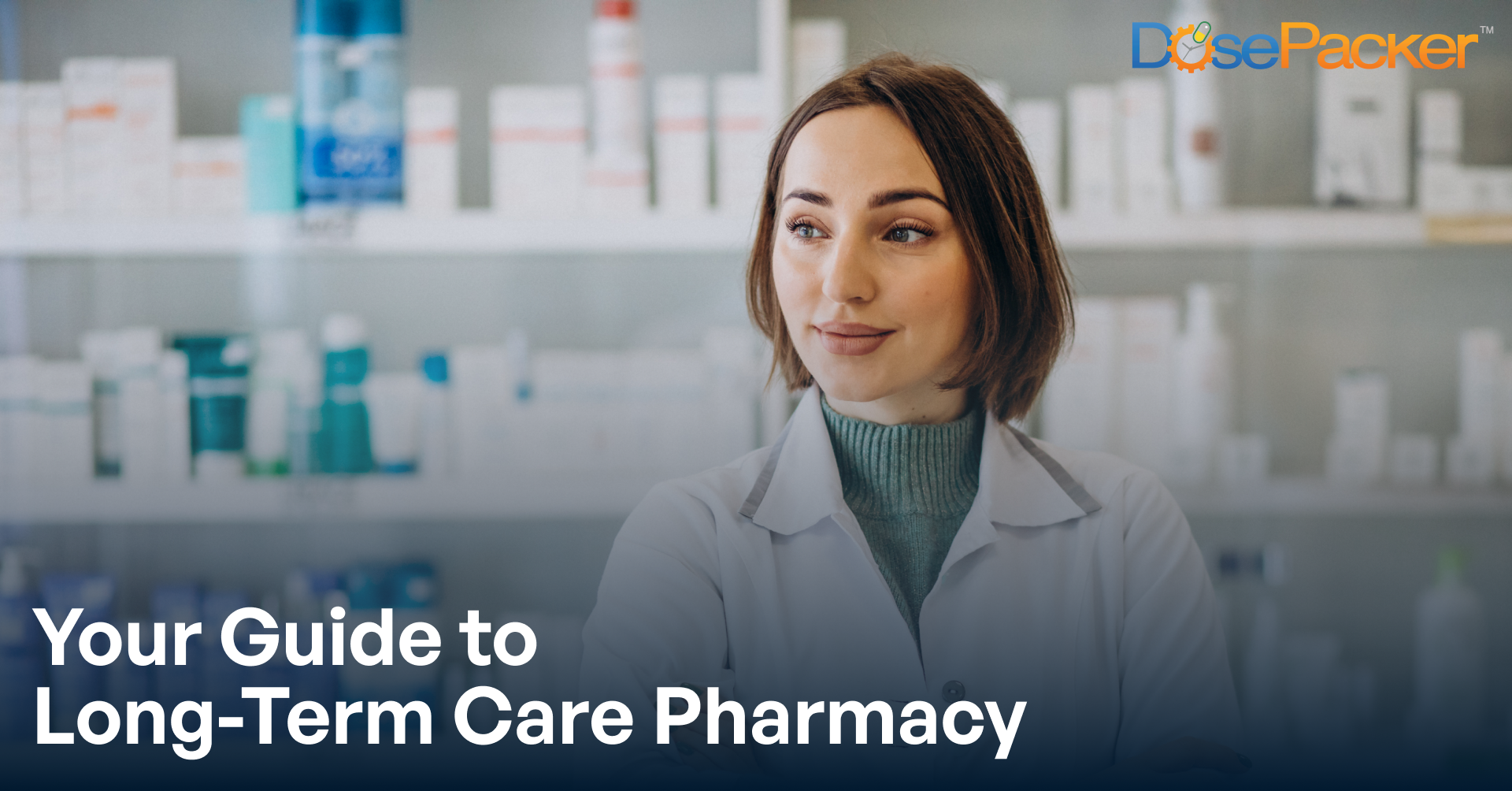 Guide to Long Term Care Pharmacy