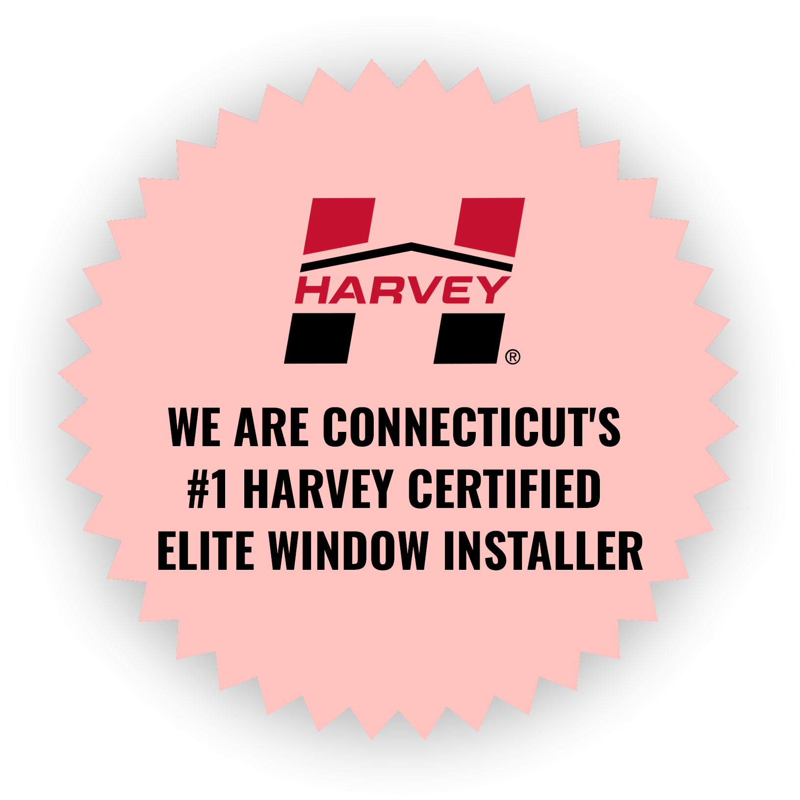 A sticker that says harvey we are connecticut 's # 1 harvey window installer