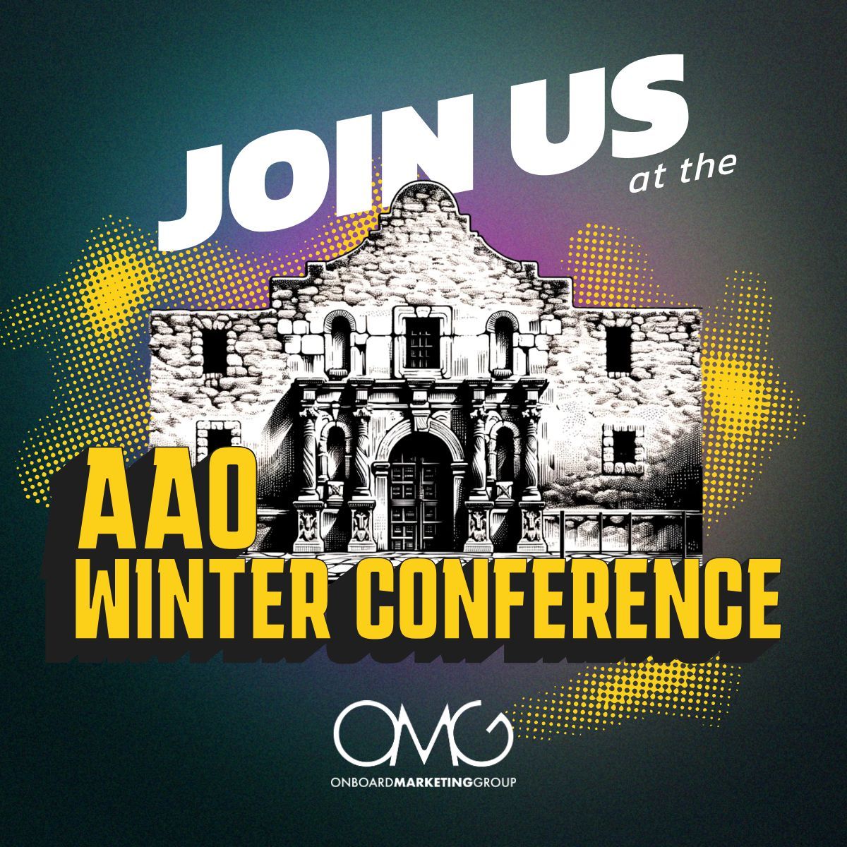 A graphic with a vintage drawing of the alamo, that says Join Us at the AAO Winter Conference