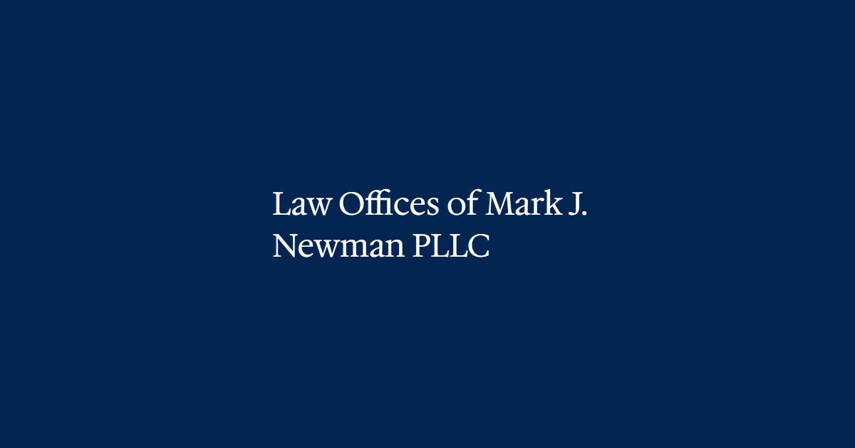 The Law Offices of Mark J. Newman PLLC