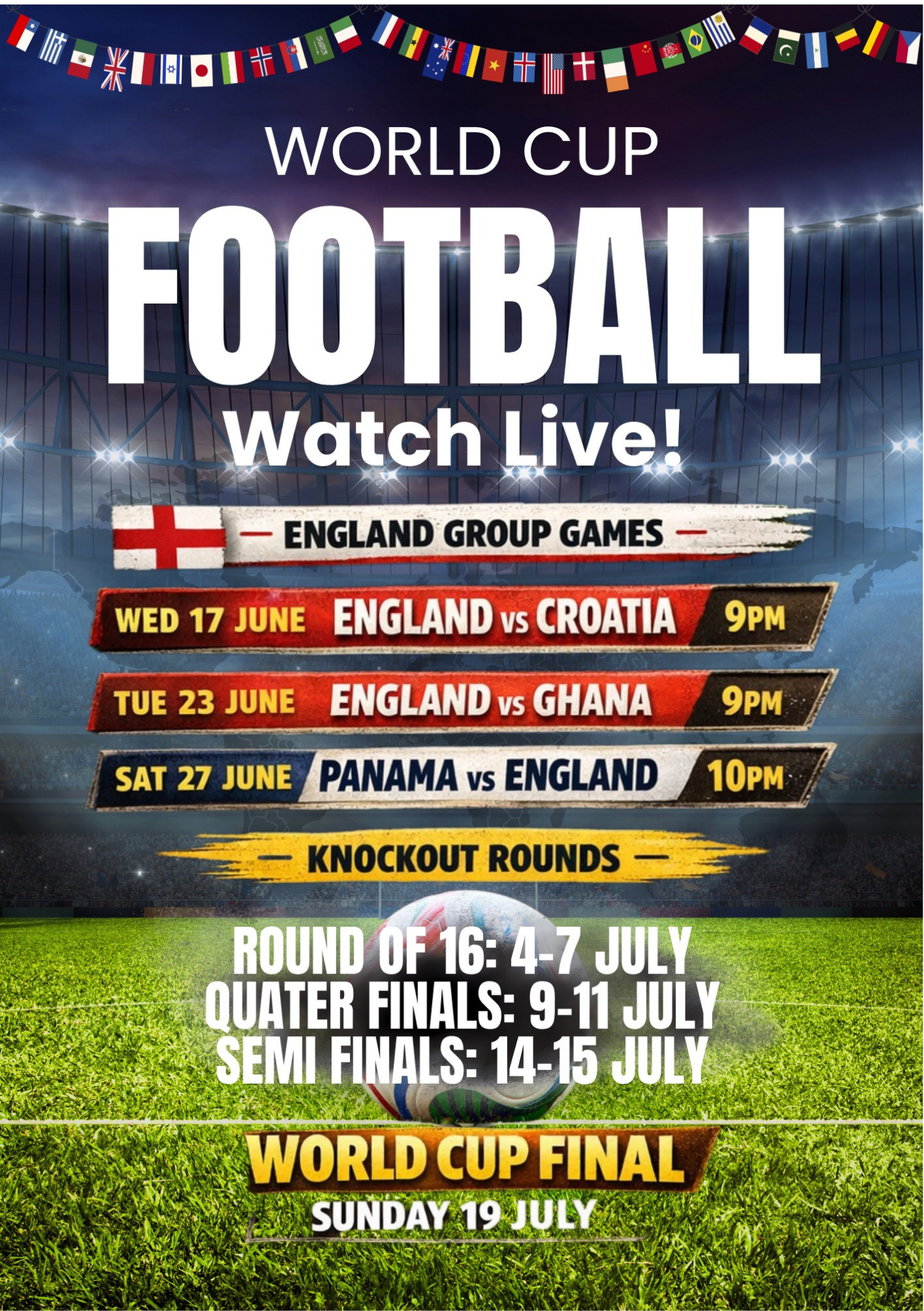 A sports flyer showing a football stadium background, listing England's group games and the tournament's knockout schedule.