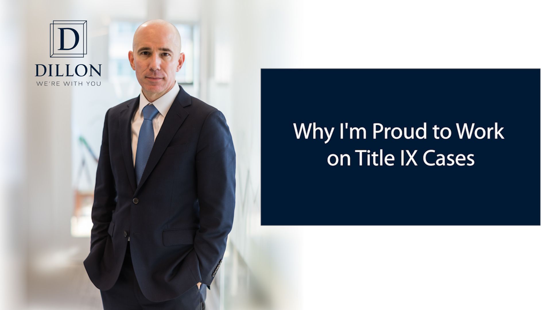 Why Justin Dillon is proud to work on title ix cases