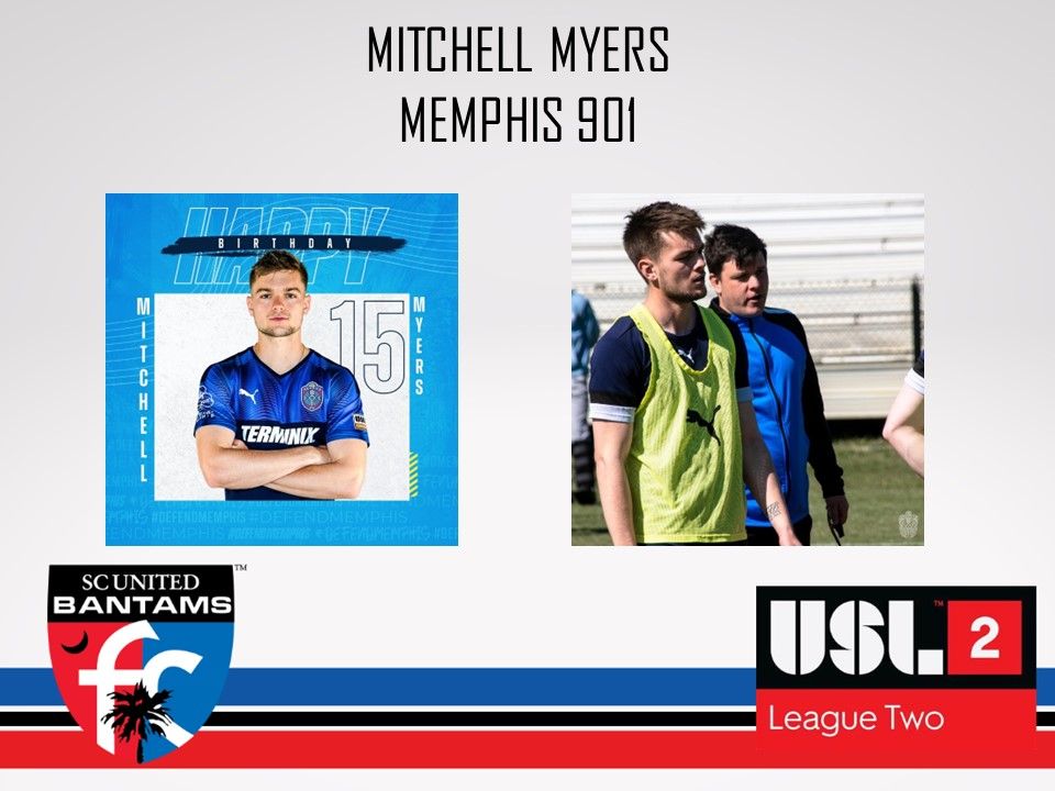 Mitchell myers is a soccer player for memphis 901.