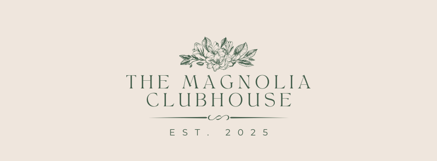 Logo for The Magnolia Clubhouse; text with floral illustration. Light green and beige color scheme. EST 2025.