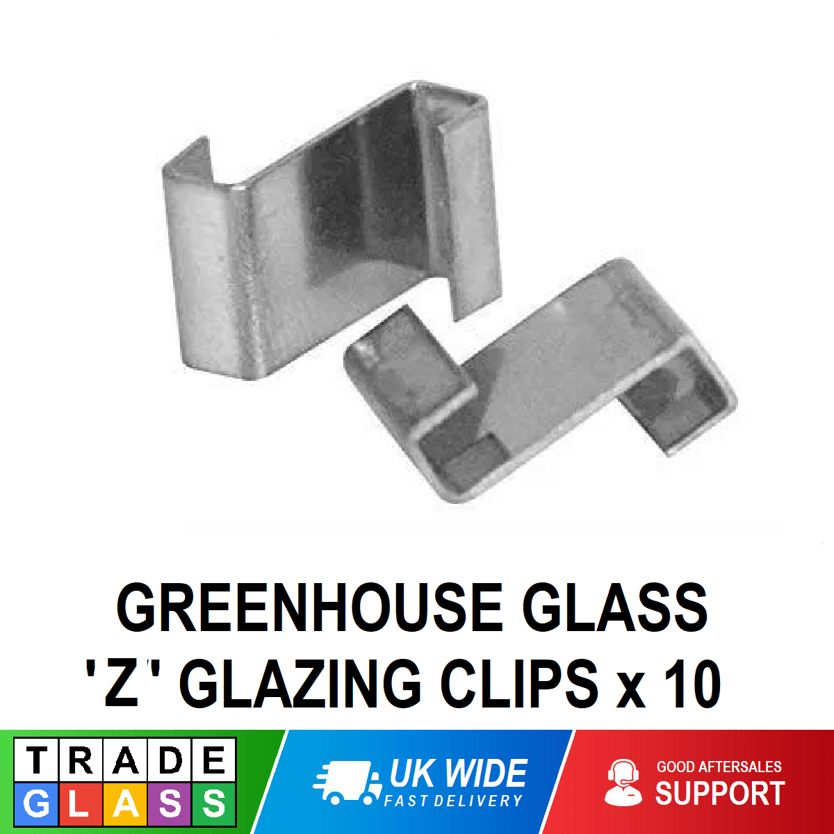 GREENHOUSE GLASS HORTICULTURAL  Z CLIPS X QTY 20 