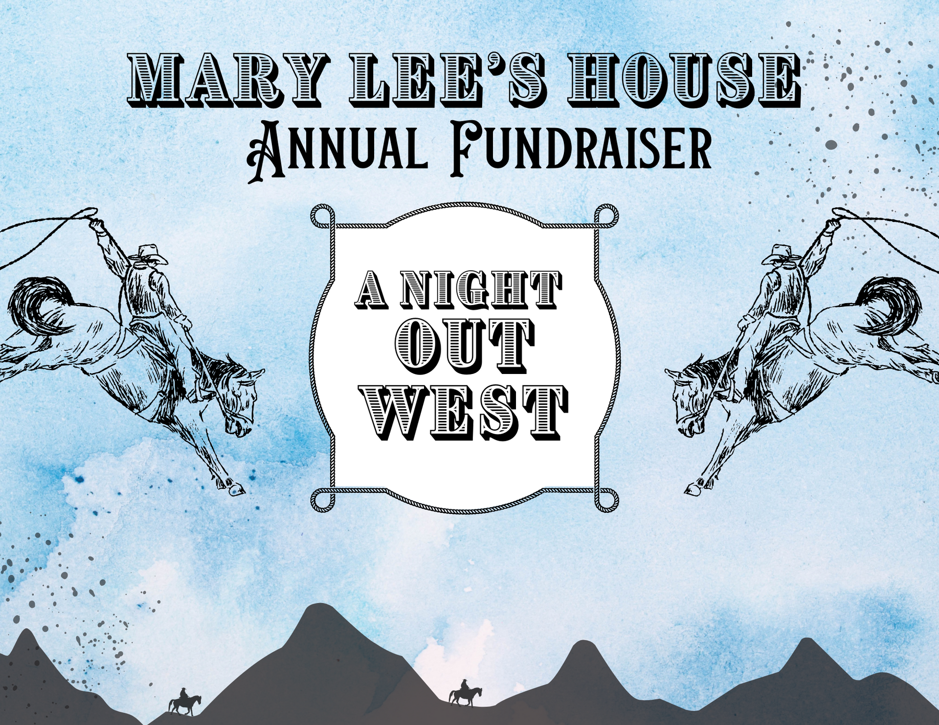 Mary lee 's house annual fundraiser a night out west