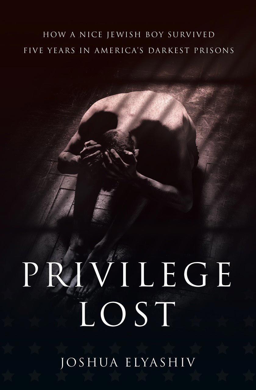 Privilege Lost — Joshua Elyashiv - Author
