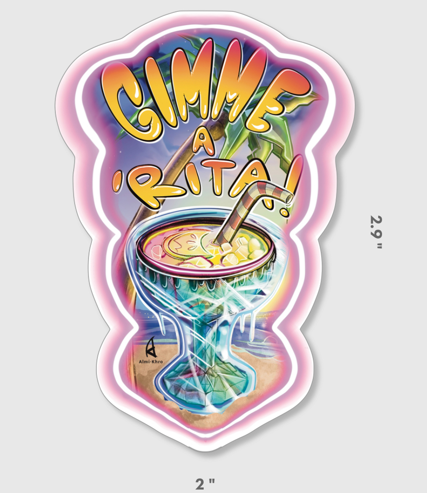 Gimme A Rita! Sticker
