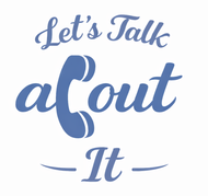 Blue script text reading “Let’s Talk About It” on a white background