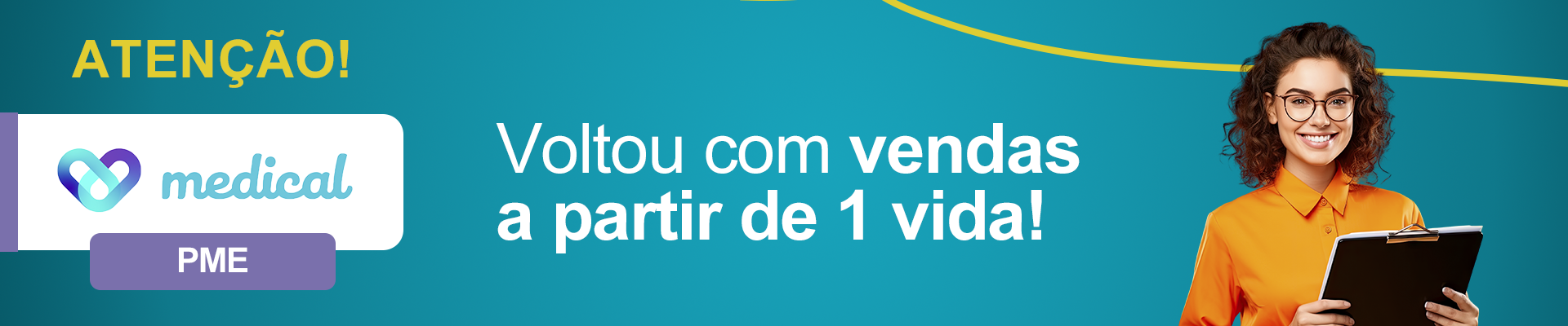 Plano de Saúde Empresarial - Medical PME / CNPJ a partir de  01 vida 