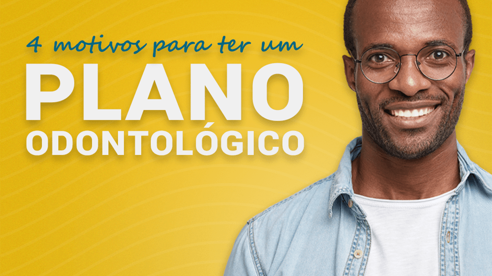 motivos para ter um plano odontológico