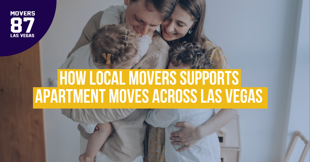how local movers supports apartment moves in las vegas