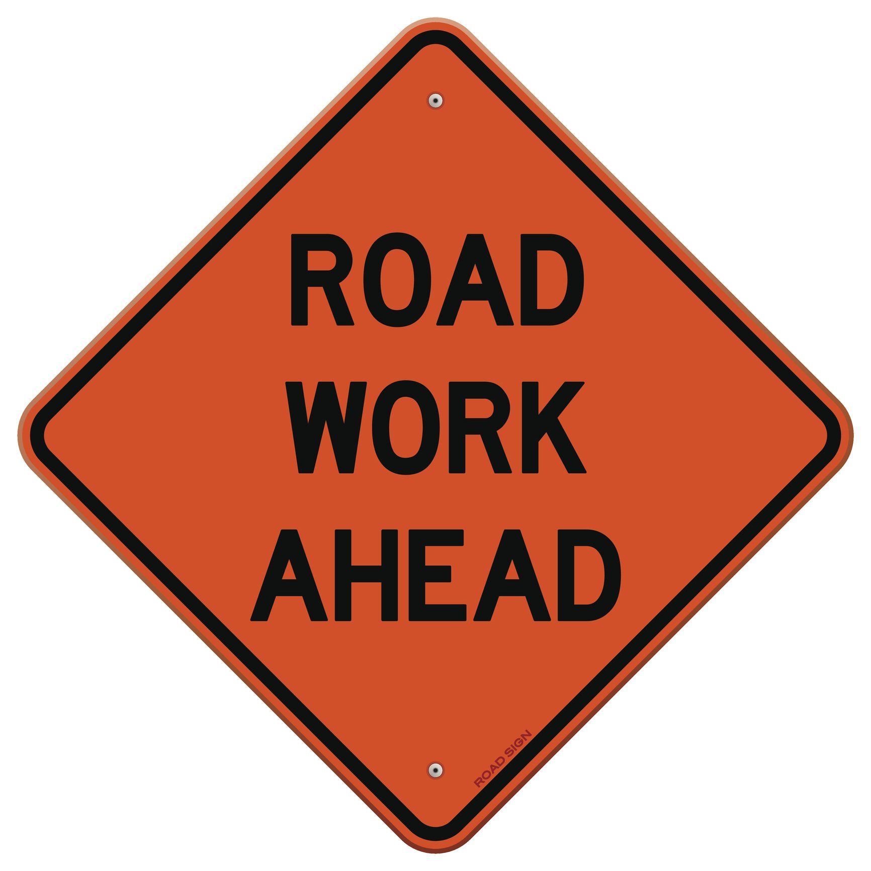 Construction Signs at Texas Road & Sign Supply Picture of a Road Work Ahead sign at Texas Road & Sign Supply