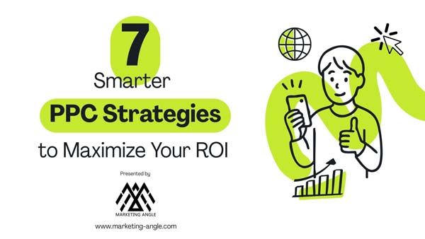 handout cover page in white, lime green and black - 7 Smarter PPC Strategies to Maximize Your ROI