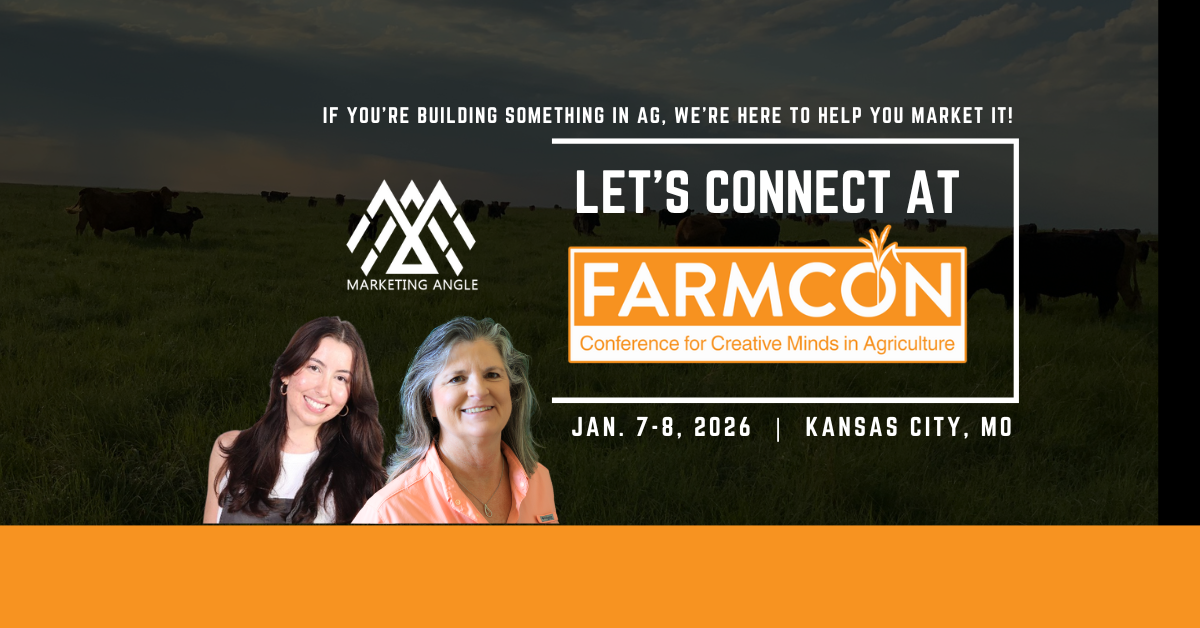 Marketing Angle invites you to FarmCon in Kansas City, MO on Jan. 7-8, 2026. Two women smiling, text against a rural backdrop.