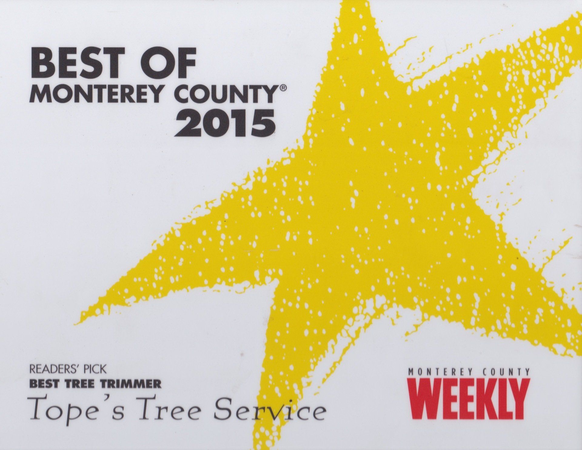 Best of Monterey County 2015 — Monterey, CA — Tope’s Tree Service