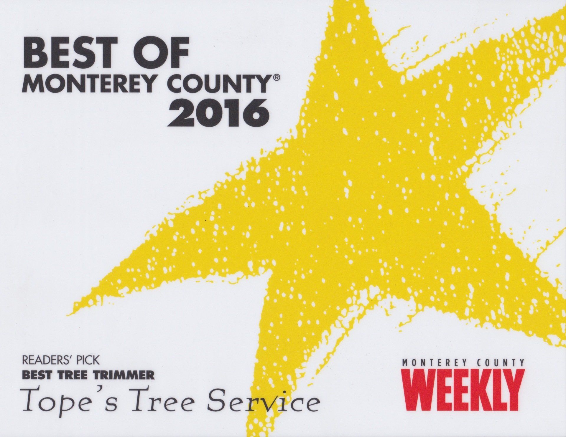 Best of Monterey County 2016 — Monterey, CA — Tope’s Tree Service