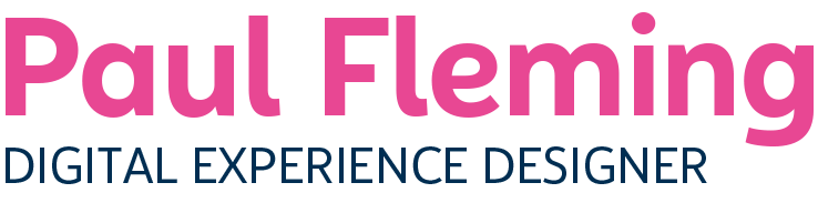 Paul Fleming - Digital Experience Designer