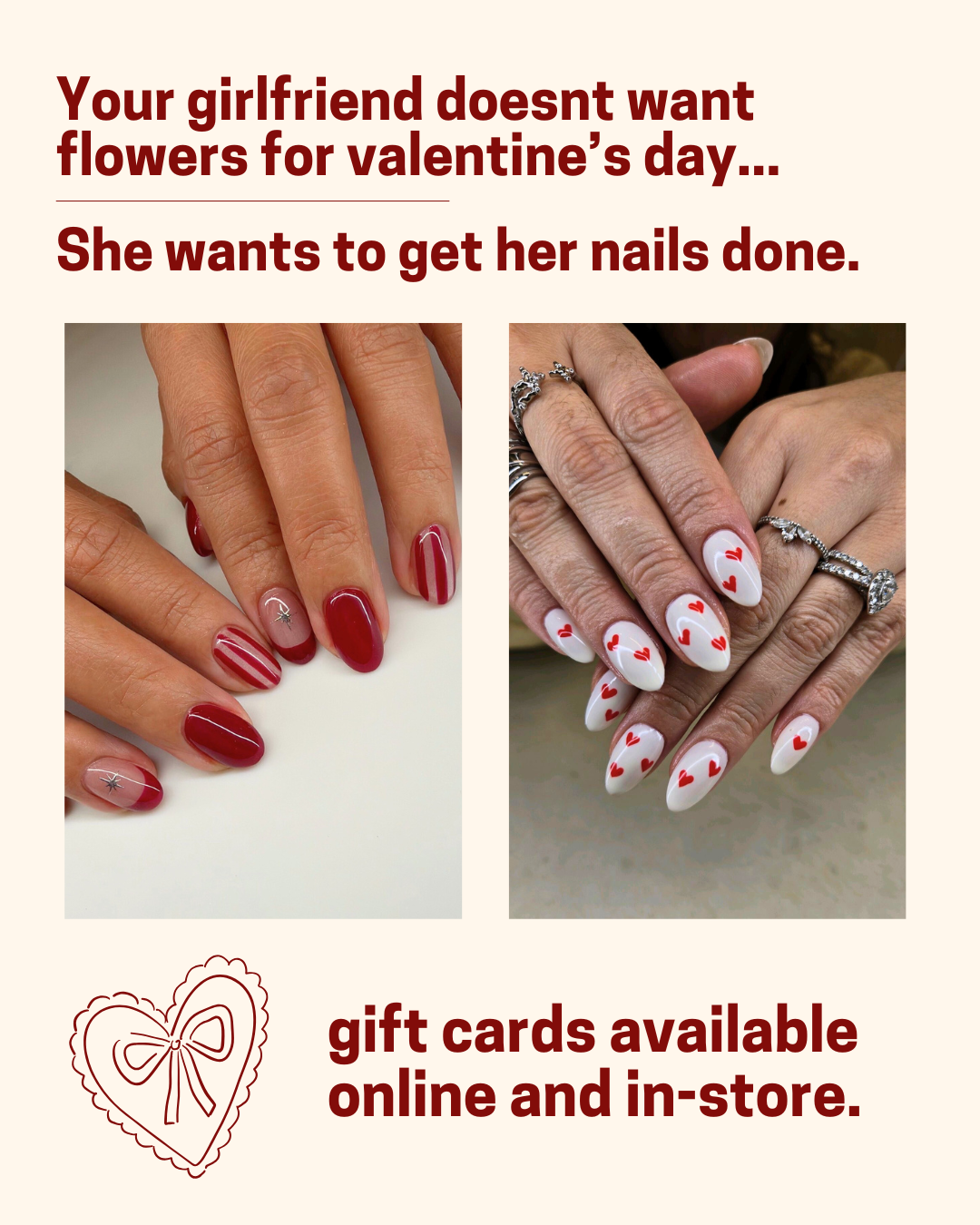 A Valentine's Day advertisement for nail salon gift cards, showing two photos of manicured hands with red and heart designs.
