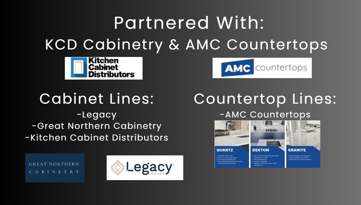 A graphic listing partners KCD Cabinetry and AMC Countertops, along with available cabinet and countertop product lines. A graphic listing partners KCD Cabinetry and AMC Countertops, along with available cabinet and countertop product lines.