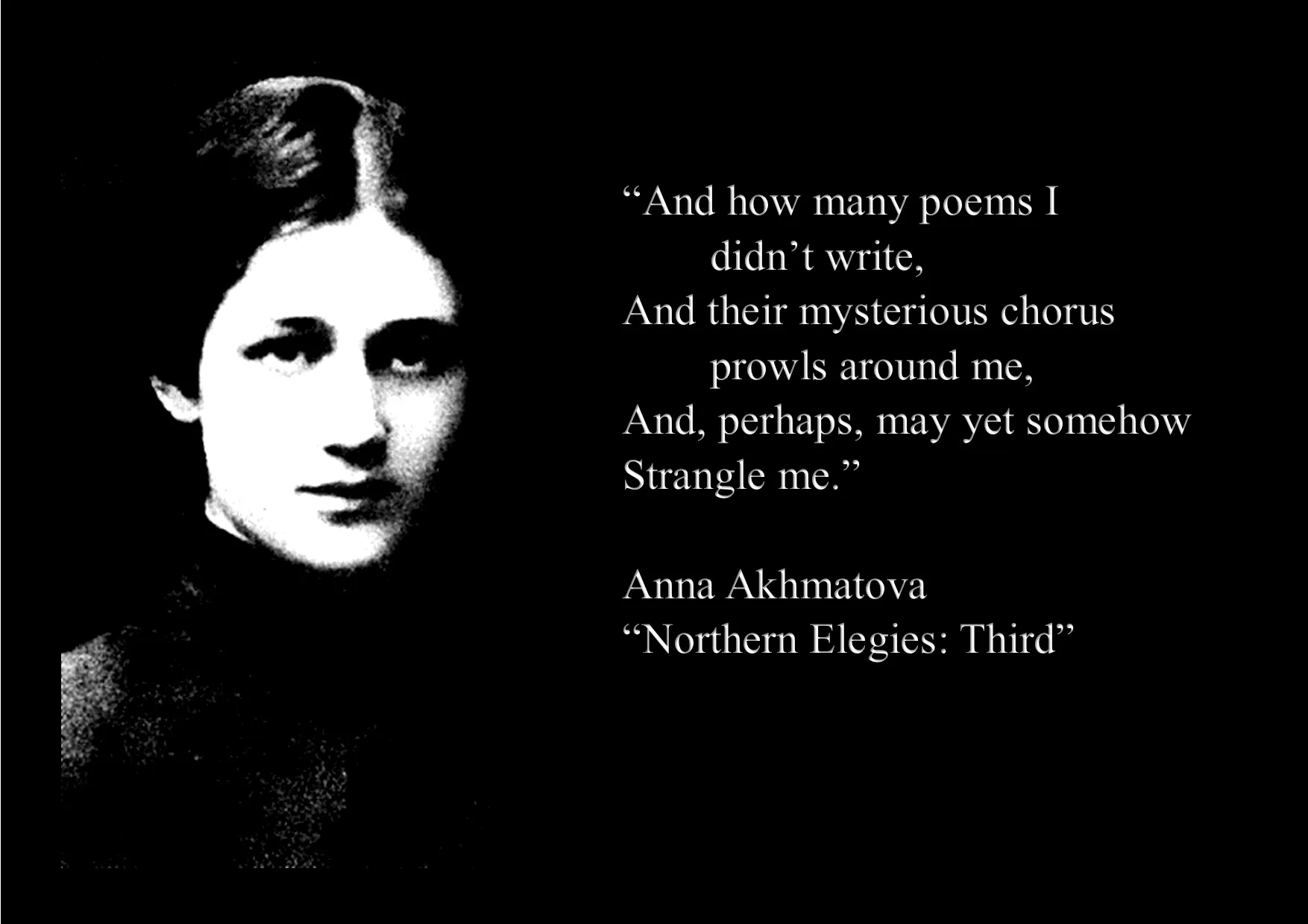 Anna Akhmatova Northern Elegies: Third
