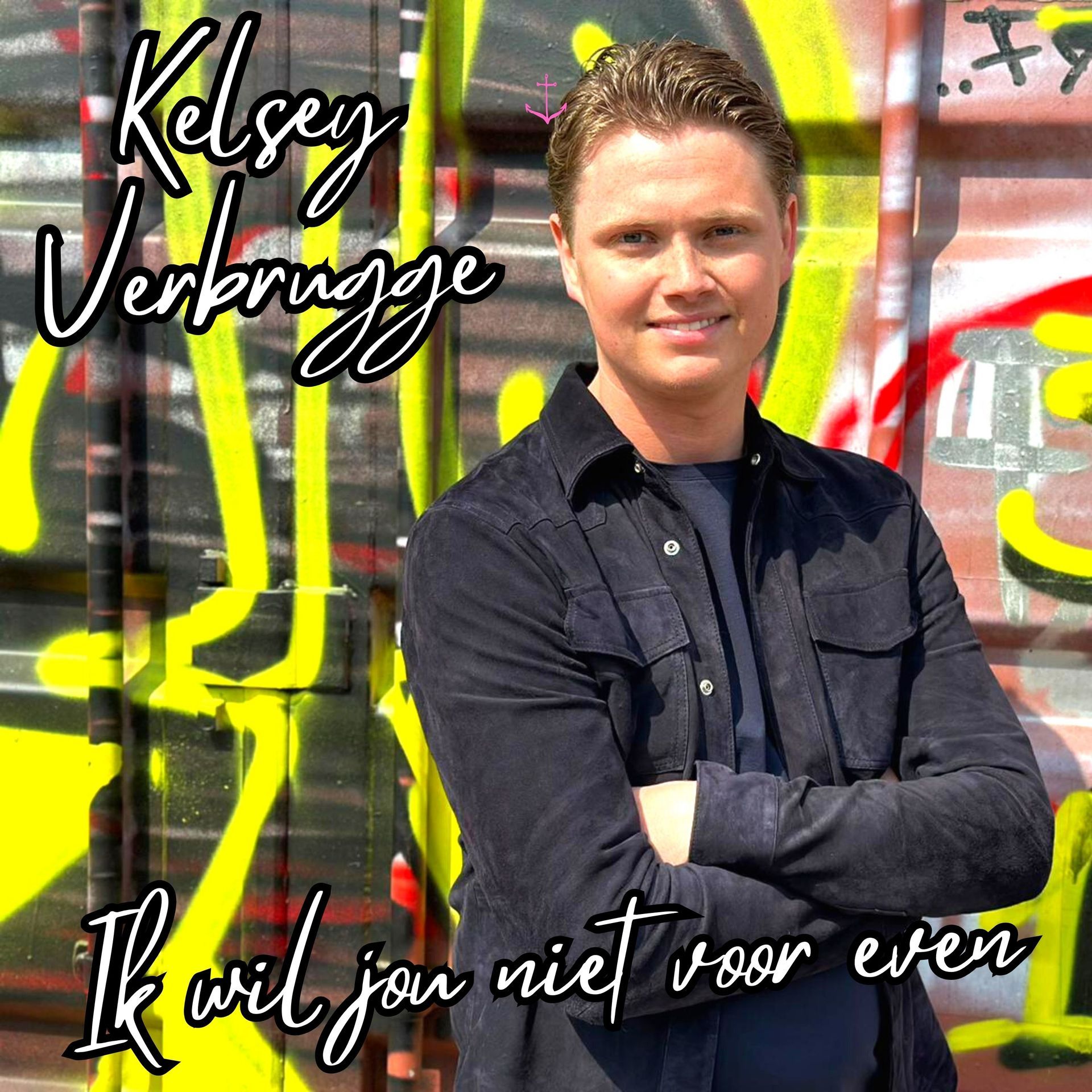 Kelsey Verbrugge Ik Wil Jou Niet Voor Even 