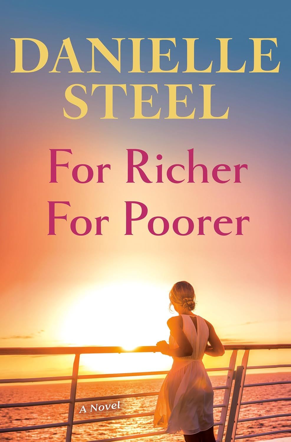 For Richer For Poorer by Danielle Steel.