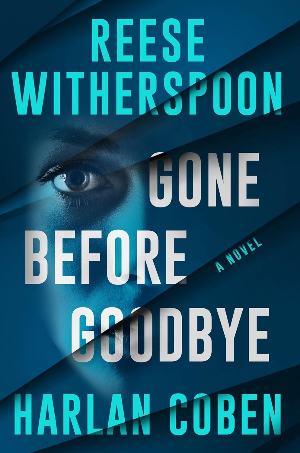 Gone Before Goodbye by Reese Witherspoon and Harlan Coben.
