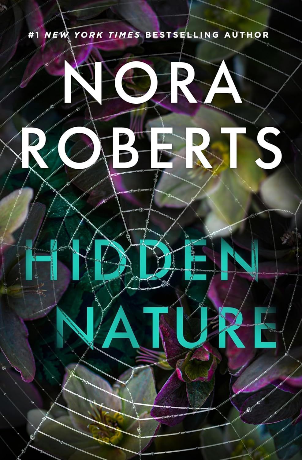 Hidden Nature by Nora Roberts.
