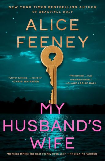 My Husband's Wife by Alice Feeney.