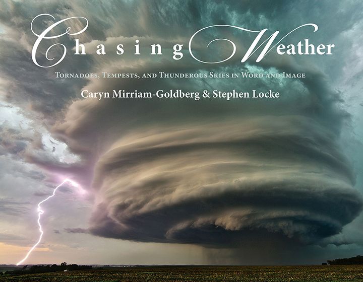 A book cover for chasing weather by caryn mirriam goldberg and stephen locke
