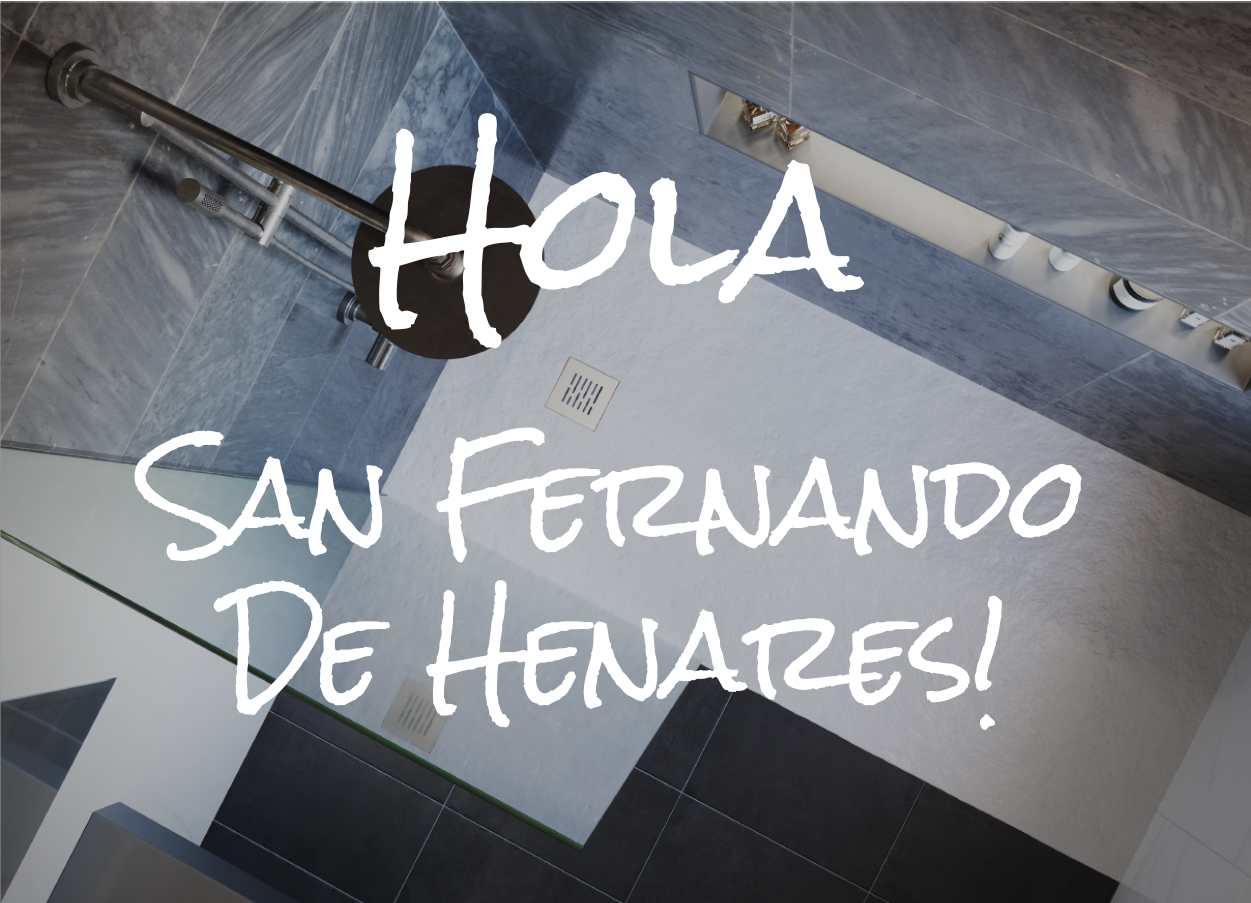 Hola San Fernando de Henares con un baño de Securibath de fondo