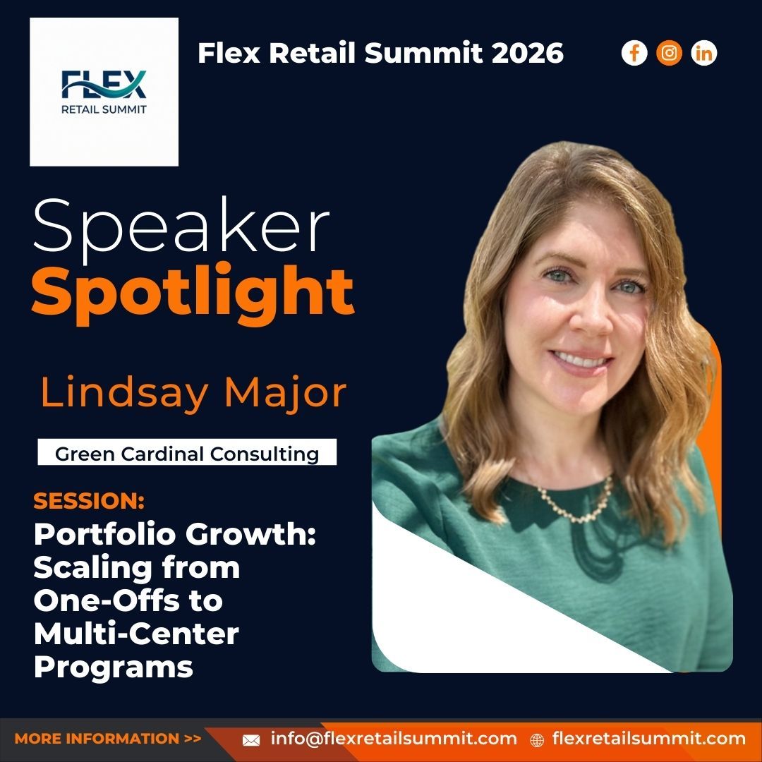 Speaker spotlight for Flex Retail Summit 2026. Lindsay Major of Green Cardinal Consulting. Presentation: Portfolio Growth.